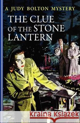 Clue of the Stone Lantern #21 Margaret Sutton 9781429090414 Applewood Books - książka
