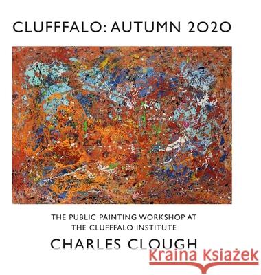 Clufffalo: Autumn 2020 Charles Clough 9781716176173 Lulu.com - książka