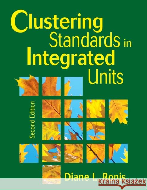 Clustering Standards in Integrated Units Diane L. Ronis 9781412955577 Corwin Press - książka