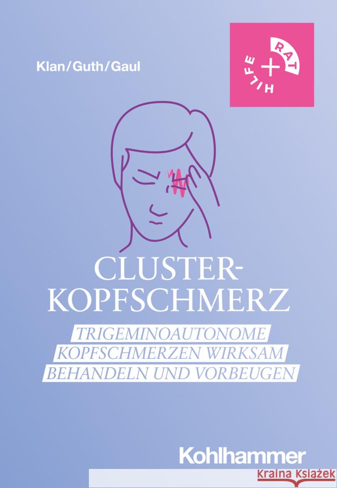 Clusterkopfschmerz Klan, Timo, Guth, Anna-Lena, Gaul, Charly 9783170403260 Kohlhammer - książka