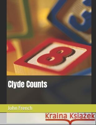 Clyde Counts French John French 9798420263662 Independently published - książka