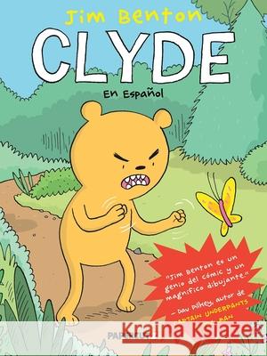Clyde (Spanish Language Edition) Jim Benton 9781545823576 Papercutz - książka