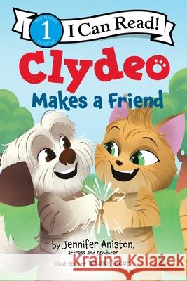 Clydeo Makes a Friend Jennifer Aniston Bruno Jacob 9780063372443 HarperCollins - książka