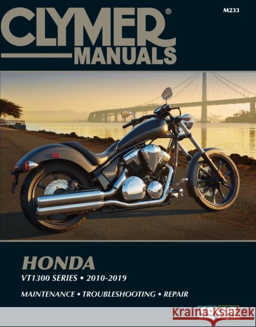 Clymer Honda VT1300 (2010-2018) Editors of Haynes Manuals 9781620923337 J H Haynes & Co Ltd - książka