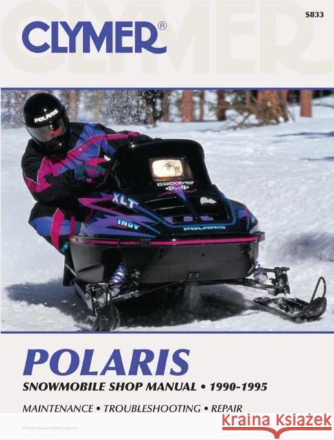 Clymer Polaris Snowmobile Shop Manual 1984-1989: Service, Repair, Maintenance Ron Wright 9780892875375 Clymer Publishing - książka