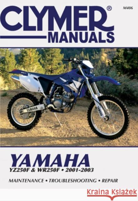 Clymer Yamaha Yz/Wr250F 2001-2003 Haynes 9780892878512 Clymer Publishing - książka