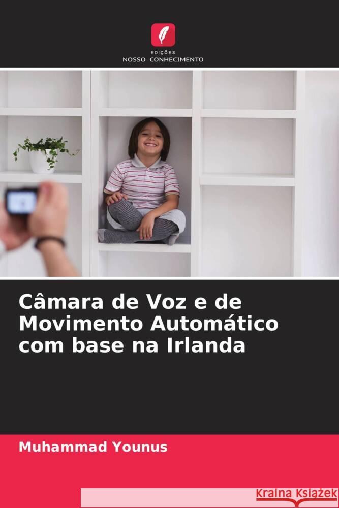 Câmara de Voz e de Movimento Automático com base na Irlanda Younus, Muhammad 9786205184059 Edições Nosso Conhecimento - książka