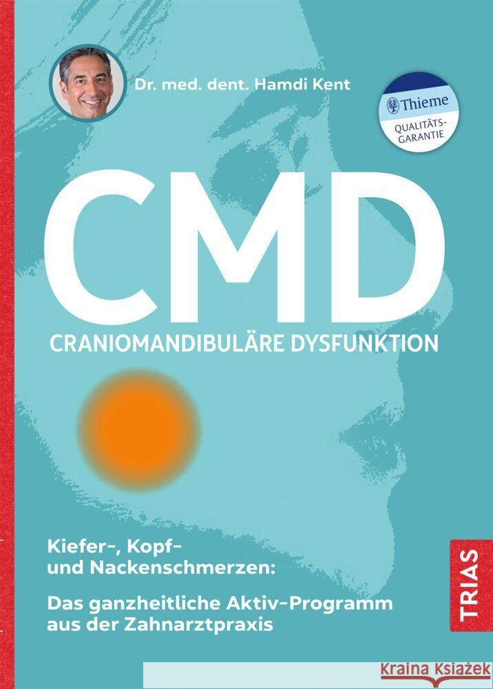 CMD - Craniomandibuläre Dysfunktion Kent, Hamdi 9783432117492 Trias - książka