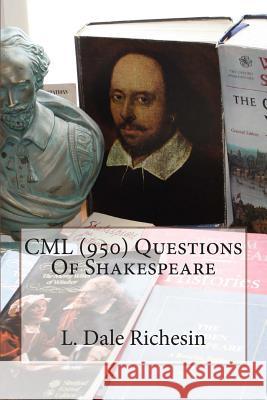 CML (950) Questions Of Shakespeare Richesin, L. Dale 9781438247731 Createspace - książka