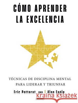 C?mo Aprender La Excelencia: T?cnicas de Disciplina Mental Para Liderar Y Triunfar Kate DiCamillo 9786075579443 Oceano Hotel de Las Letras - książka