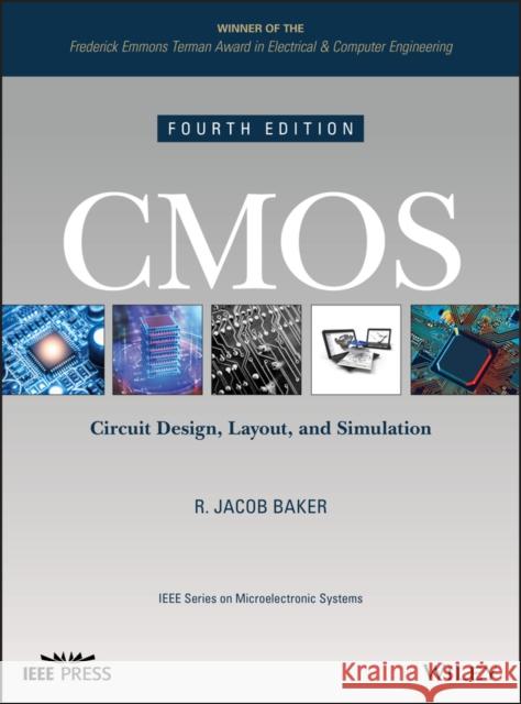 CMOS: Circuit Design, Layout, and Simulation R. Jacob Baker 9781119481515 John Wiley & Sons Inc - książka