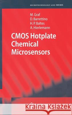 CMOS Hotplate Chemical Microsensors M. Graf D. Barrettino H. P. Baltes 9783540695615 Springer - książka