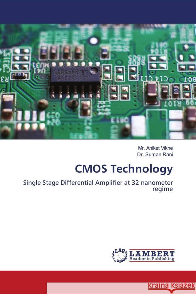 CMOS Technology Vikhe, Mr. Aniket, Rani, Dr. Suman 9786205520123 LAP Lambert Academic Publishing - książka