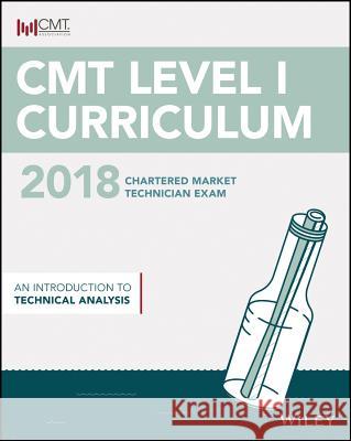 Cmt Level I 2018: An Introduction to Technical Analysis Wiley 9781119474531 Wiley - książka