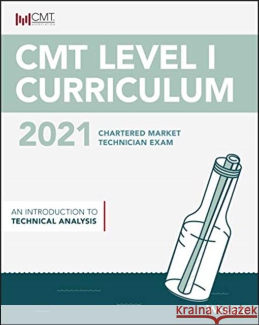 Cmt Level I 2021: An Introduction to Technical Analysis Wiley 9781119768050 Wiley - książka