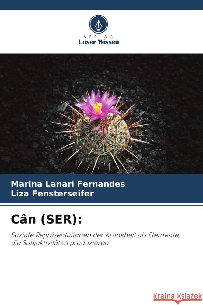 C?n (SER) Marina Lanari Fernandes Liza Fensterseifer 9786207420575 Verlag Unser Wissen - książka