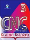 cnc programming handbook: a comprehensive guide to practical cnc programming   Smid, Peter 9780831133474 Industrial Press