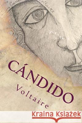 Cándido: El Optimismo Voltaire 9781533119469 Createspace Independent Publishing Platform - książka