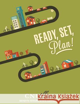 CNU Illinois 7: Ready, Set, Plan Settle, Jennifer 9781511808415 Createspace - książka