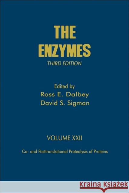 Co- And Posttranslational Proteolysis of Proteins: Volume 22 Dalbey, Ross 9780121227234 Academic Press - książka