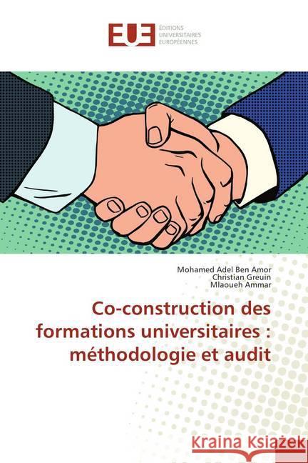 Co-construction des formations universitaires : méthodologie et audit Ben Amor, Mohamed Adel; Greuin, Christian; Ammar, Mlaoueh 9786202285636 Éditions universitaires européennes - książka