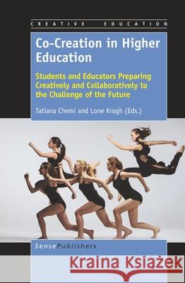 Co-Creation in Higher Education Tatiana Chemi Lone Krogh 9789463511186 Sense Publishers - książka