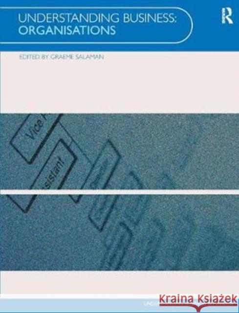 Co-Ed Understanding Business Organisations G Salaman 9781138409699 Taylor & Francis Ltd - książka