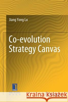 Co-Evolution Strategy Canvas Lu, Jiang Yong 9789811559907 Springer - książka