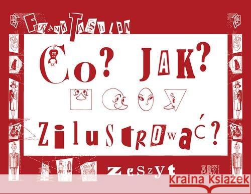 Co? Jak? Zilustrować. Zeszyt Tashlin Frank 9788328120495 Egmont - książka