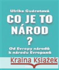 Co je to národ? Ulrike Guérotová 9788072604951 Prostor - książka