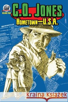 C.O. Jones: Hometown-U.S.A Fred Adams, Rob Davis 9781953589071 Airship 27 Productions - książka