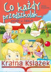 Co każdy przedszkolak... poznaje w zabawie Dorota Krassowska 9788382070378 Skrzat - książka