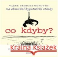 Co kdyby? Randall Munroe 9788072525393 Práh - książka