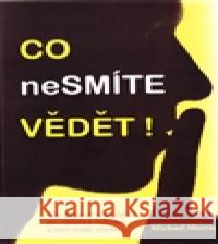 Co nesmíte vědět! Michael Morris 9783981430141 ANCH BOOKS - książka