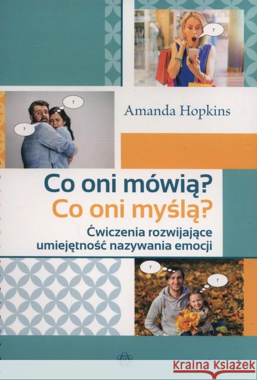 Co oni mówią? Co oni myślą? Hopkins Amanda 9788371349188 Harmonia - książka