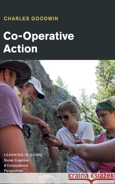 Co-Operative Action Charles Goodwin 9780521866330 Cambridge University Press - książka