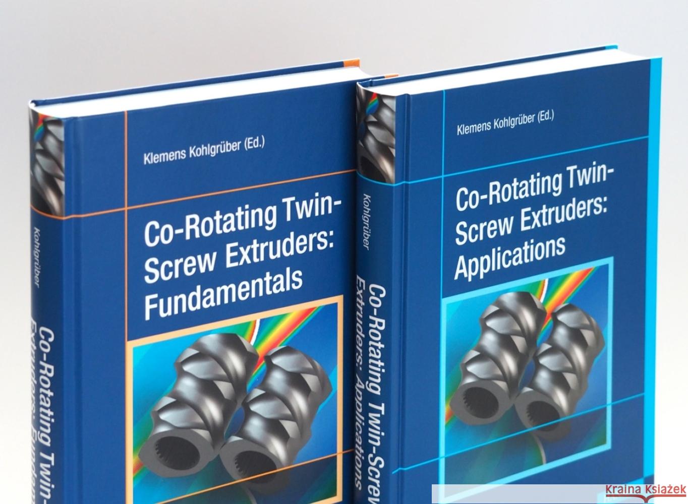 Co-Rotating Twin-Screw Extruders - Two Volume Set Kohlgrüber, Klemens 9781569908778 Hanser Fachbuchverlag - książka