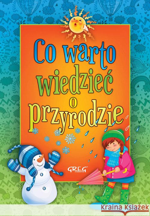 Co warto wiedzieć o przyrodzie TW Greg Michta Izabela 9788375176223 Greg - książka