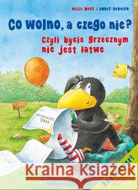 Co wolno, a czego nie? Czyli bycie grzecznym nie.. Nele Moost 9788379150106 Skrzat - książka