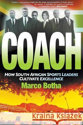 Coach Marco Botha   9781868423767 Jonathan Ball Publishers SA - książka