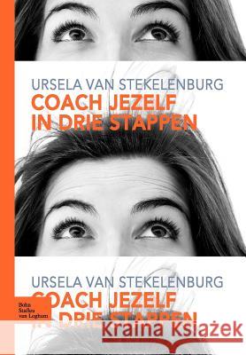 Coach Jezelf in Drie Stappen H. Stekelenburg 9789031348664 Springer - książka