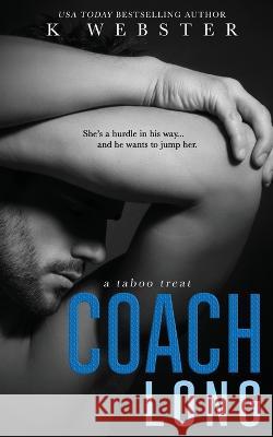 Coach Long K Webster   9781088214671 IngramSpark - książka