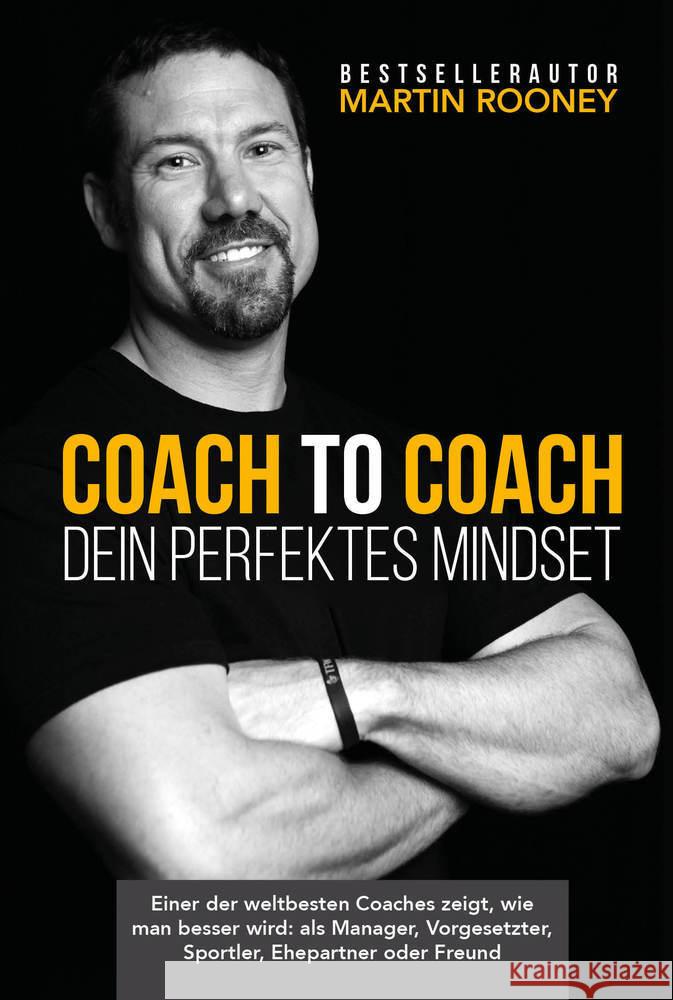 Coach to Coach - Dein perfektes Mindset Rooney, Martin 9783959723664 FinanzBuch Verlag - książka