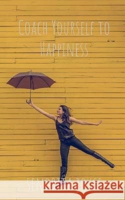 Coach Yourself to Happiness Man Singh 9781639040216 Notion Press - książka