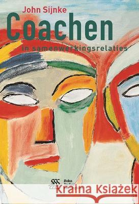 Coachen in Samenwerkingsrelaties John Sijnke 9789036813617 Bohn Stafleu Van Loghum - książka