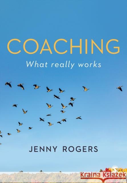 Coaching - What Really Works Jenny Rogers 9781529744729 SAGE Publications Ltd - książka