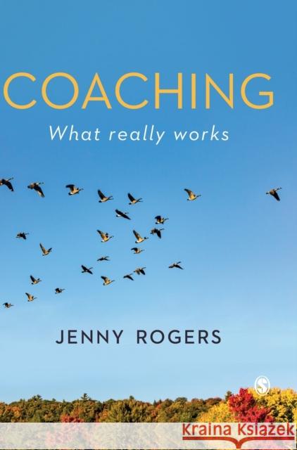 Coaching - What Really Works Jenny Rogers 9781529744736 Sage Publications Ltd - książka