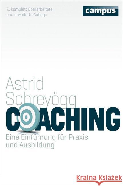 Coaching : Eine Einführung für Praxis und Ausbildung Schreyögg, Astrid 9783593396897 Campus Verlag - książka