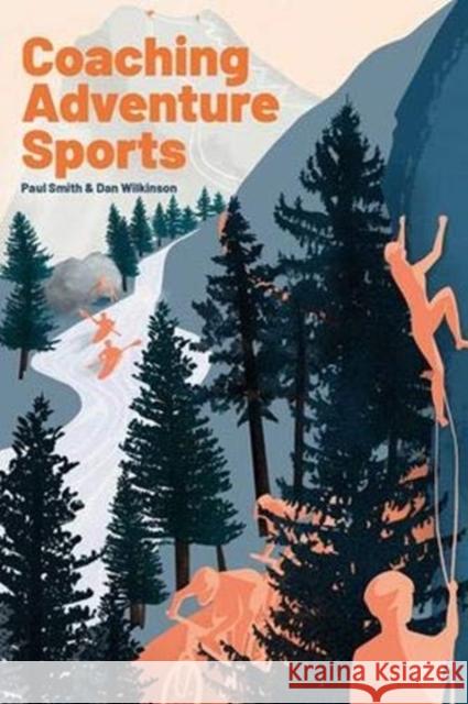 Coaching Adventure Sports Paul Smith 9781838189204 Adventure Sports Media House - książka