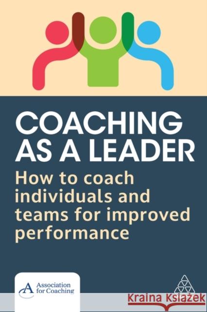 Coaching as a Leader  9781398621169 Kogan Page Ltd - książka